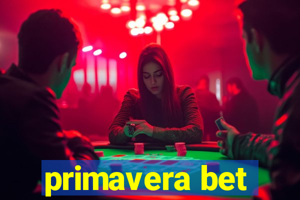 primavera bet